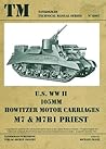 Tankograd Technical Manual Series No 6007 - M7 and M7B1 Priest Tankograd Technical Manual Series No 6007 - M7 and M7B1 Priest
