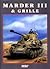 Marder III & Grille