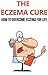 The Eczema Cure: How to Ove...