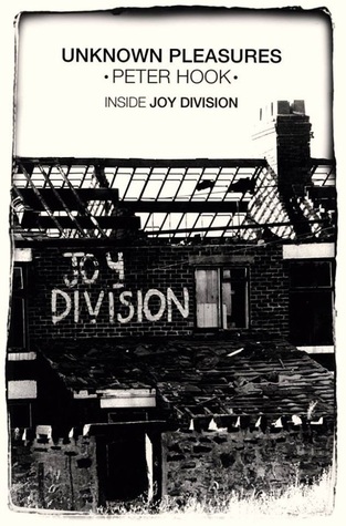 Unknown Pleasures: Inside Joy Division