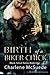 Birth of a Biker Chick (Black Velvet, #1)