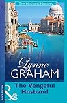 The Vengeful Husband by Lynne Graham