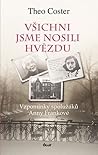 Všichni jsme nosili hvězdu by Theo Coster