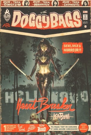 DoggyBags, Tome 6: HeartBreaker (DoggyBags #6)