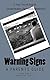 Warning Signs: A Parents Guide