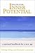 Realise Your Inner Potential: A Spiritual Handbook for a New Age