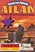 Atlan-Paket 7: König von Atlantis (Teil 1): Atlan Heftromane 300 bis 349 (Atlan classics Paket) (German Edition)
