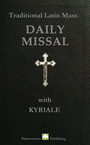 Traditional Latin Mass Daily Missal (Kindle Edition)