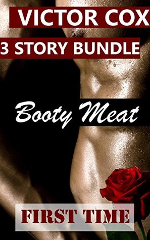 Booty Meat: First Time (Kindle Edition)