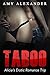 TABOO ROMANCE: Alisha’s Romance Trip (Taboo, taboo collection, free taboo, free taboo kindle books, mmf, bisexual, gay, lesbian Book 1)