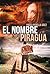El nombre de la piragua (Spanish Edition)