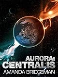 Aurora: Centralis