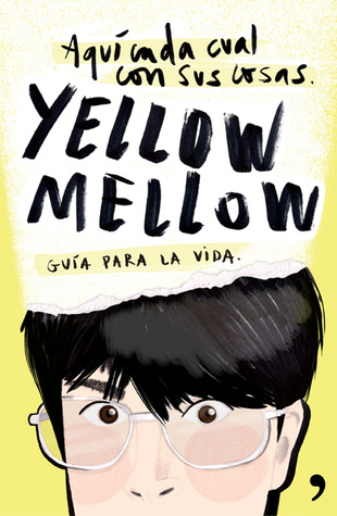 Portada de Aquí cada cual con sus cosas, de Yellow Mellow