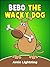 Bebo the Wacky Dog