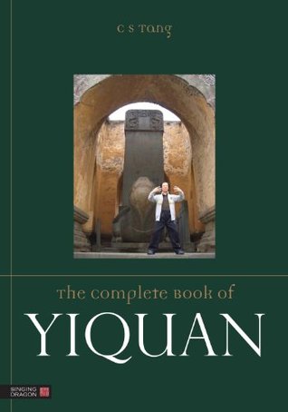 The Complete Book of Yiquan (Paperback)