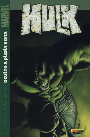 Hulk: Oculto a plena vista (Hulk Panini Comics, #1)