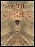 Soul Chaser by Rhonda Hughe St. John