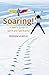 Soaring - A Teen's Guide to Spirit and Spirituality
