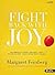 Fight Back With Joy: DVD Leader Kit
