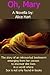 Oh, Mary