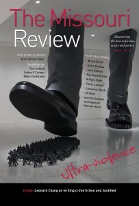 The Missouri Review (Ultra-violence, 37.3)