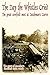 The Day the Whistles Cried: The Great Cornfield Meet at Dutchman's Curve: The Story of America's Deadliest Train Wreck