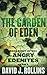 The Garden of Eden (Angry E...