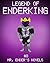 Legend of EnderKing (Minecraft: Mr. Ender's Novels, #8)