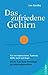 Das zufriedene Gehirn by Lee Gerdes