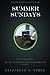 Summer Sundays (The Short S...