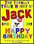 The Totally True Story of Jack and His Birthday: As told by Jack to children's book author Tim O'Shenko
