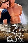 The Miller Brides by Kara O'Neal