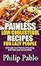 Painless Low Cholesterol Recipes For Lazy People: 50 Simple Low Cholesterol Cooking Even Your Lazy Ass Can Make