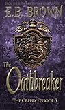 The Oathbreaker by E.B. Brown