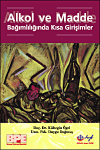 Alkol ve Madde Bağımlılığında Kısa Girişimler