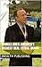 Donald Bren America's Richest Real Estate Baron: Master Planner, Long Term Investor, And Orange County Properties