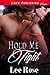 Hold Me Tight (Siren Publishing Classic)
