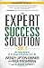 The Expert Success Solution...