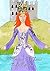 The Princess Who Liked To B...