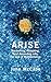 Arise: Recovering, Revealing, and Ascending into the Law of Manifestation
