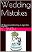 Wedding Mistakes: 101 Ways ...