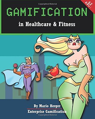 Gamification in Healthcare & Fitness (Enterprise Gamification)