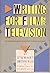 Writing for Film and Television