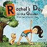 Rachel's Day in the Garden by Giselle Shardlow