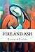 Fire and Ash by Riyad Al-Kadi