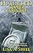 Haunted Copper Country: The History & Ghost Stories of Michigan's Keweenaw Peninsula