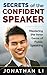 Secrets of the Confident Speaker: Mastering the Inner Game of Public Speaking