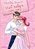 Vuoi ballare con me? by Mathilde Bonetti