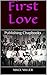 First Love: Publishing Chap...