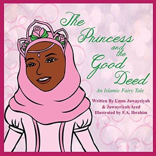 The Princess and the Good Deed (Paperback)